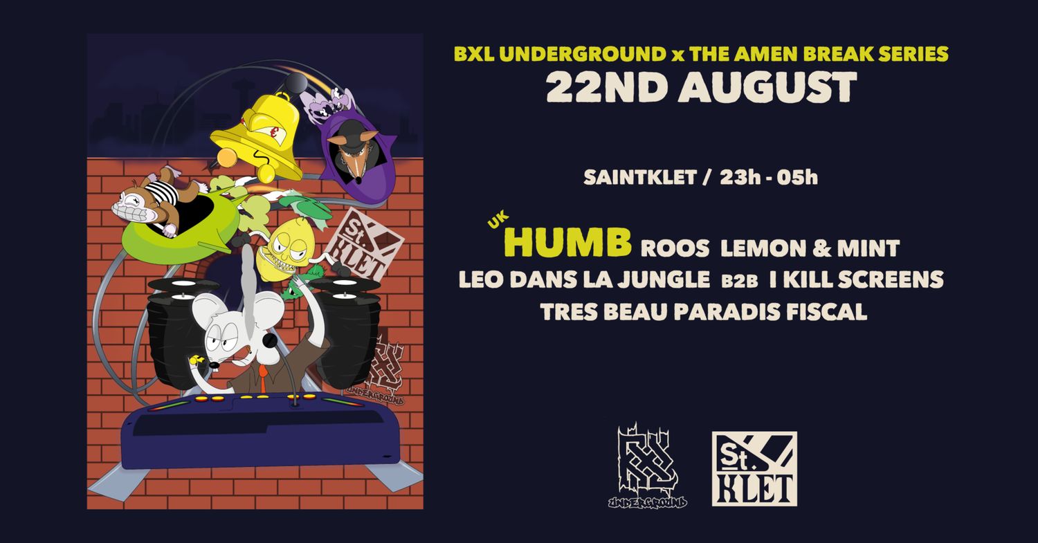 BXL Underground X THE AMEN BREAK SERIES with HUMB