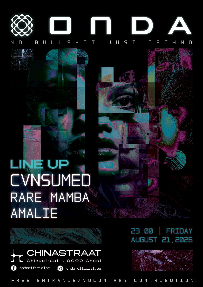 ONDA: CVNSUMED, RARE MAMBA, Amalie • Chinastraat