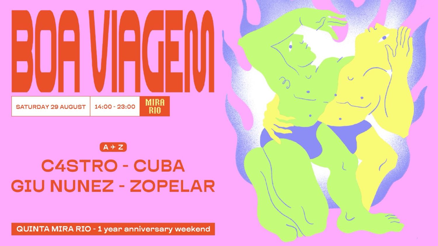 Boa Viagem - Mira Rio 1 year anniversary