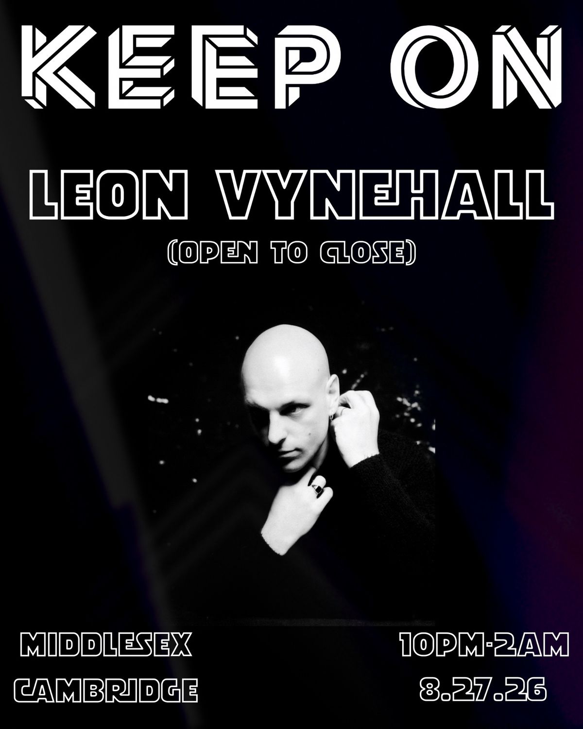 KEEP ON - Leon Vynehall (OPEN TO CLOSE)