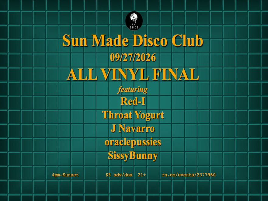 Sun Made Disco Club 09-27-2026: ALL VINYL FINAL