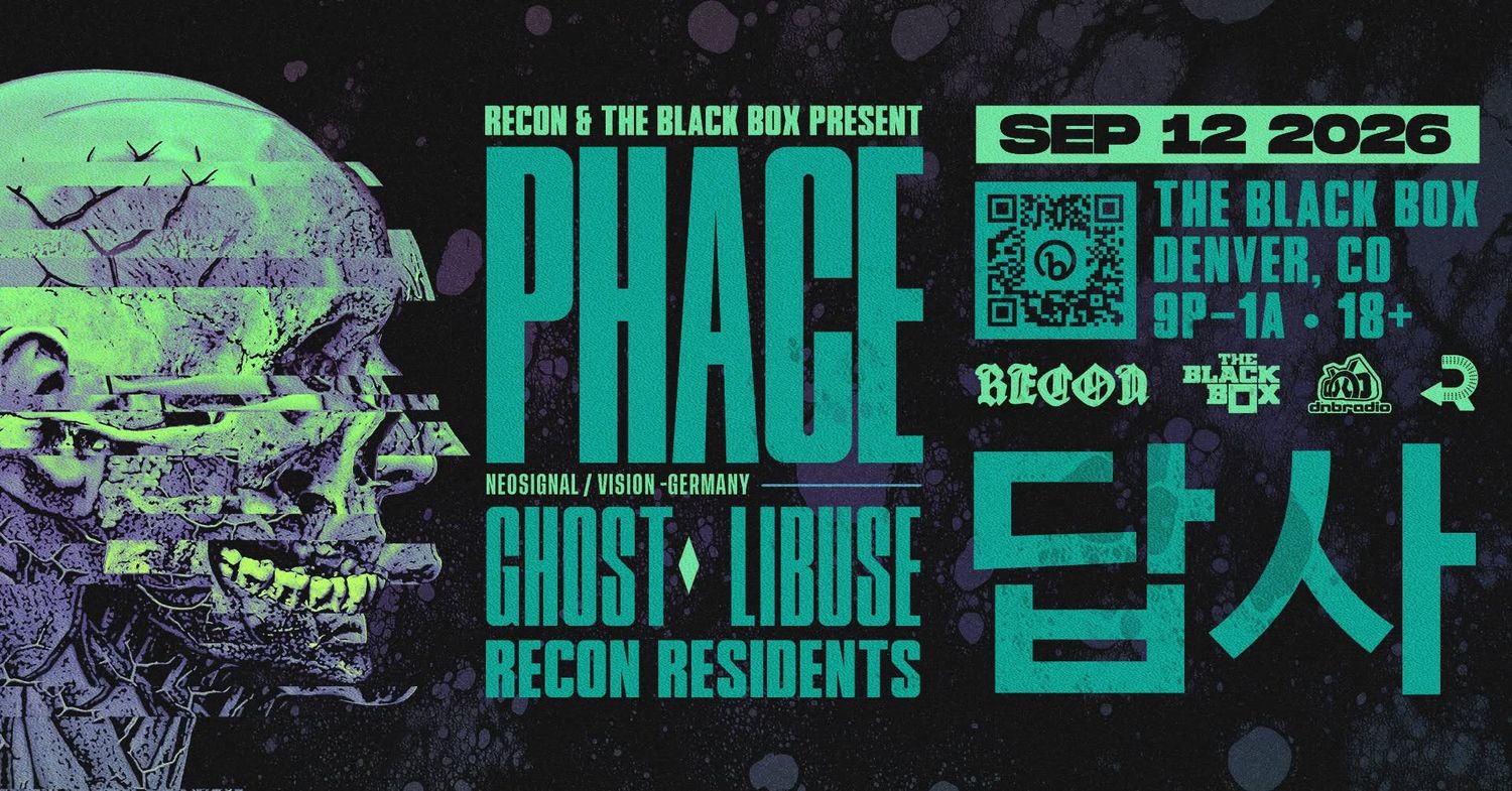 The Black Box & Recon present: Phace