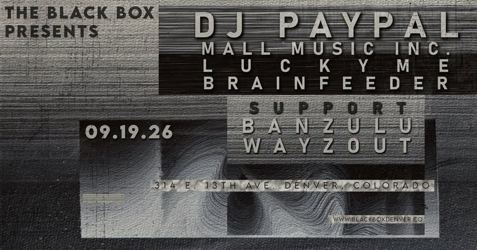 The Black Box presents: DJ Paypal