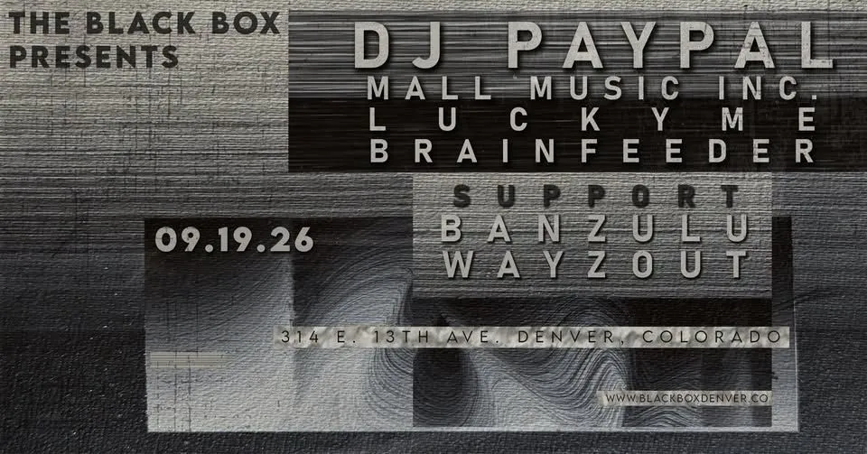The Black Box presents: DJ Paypal