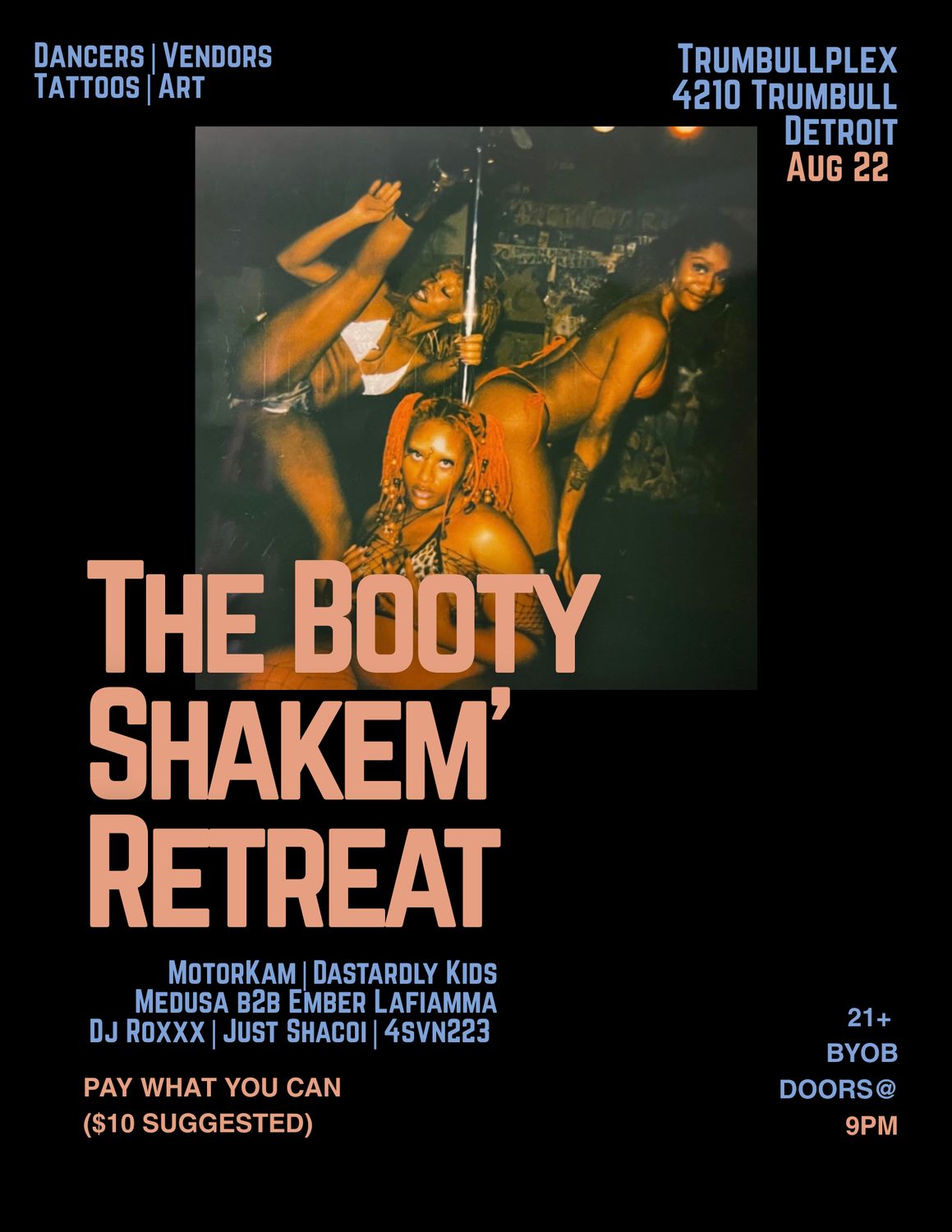 The Booty Shakem' Retreat