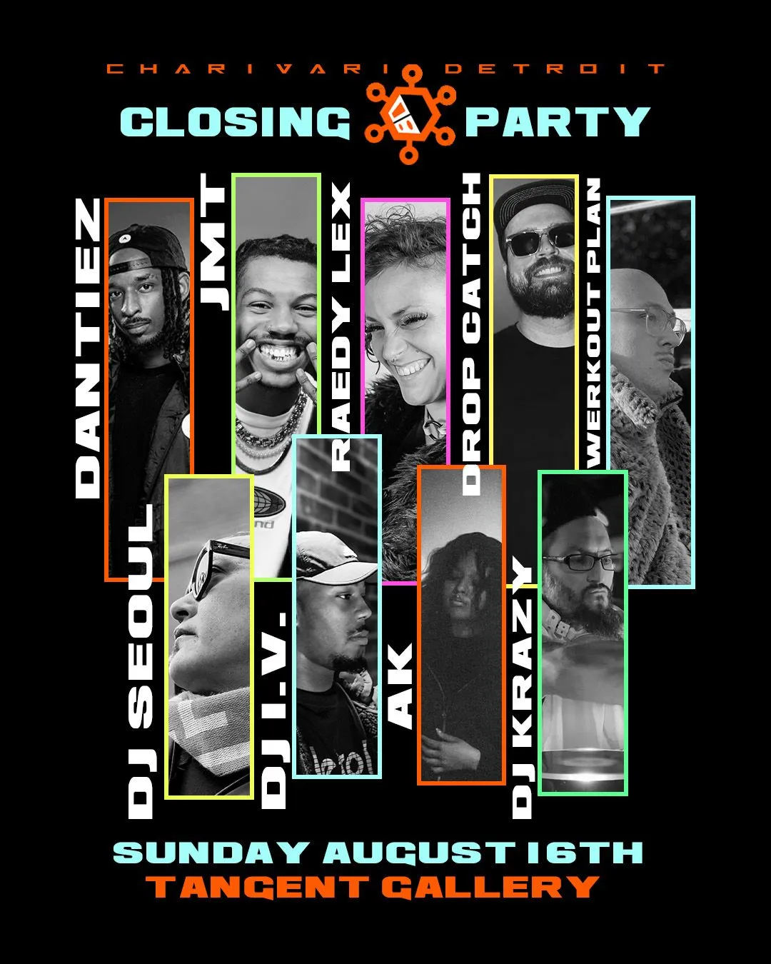 Tangent Gallery • Dantiez/RAEDY LEX/JMT/Drop Catch • Charivari Detroit Closing Party