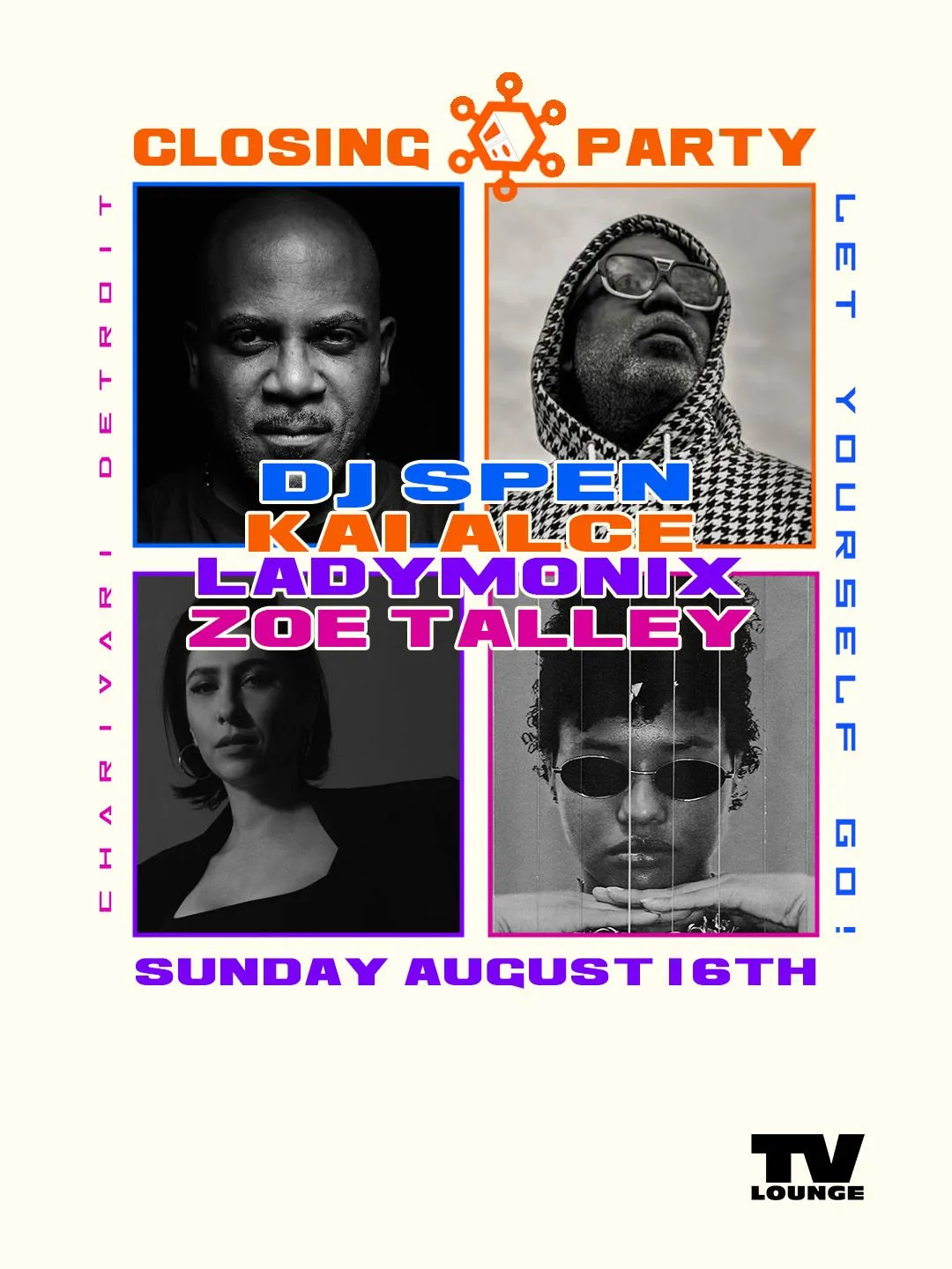 TV Lounge Sunday • DJ Spen/Kai Alce/LADYMONIX • Charivari Detroit Closing Party