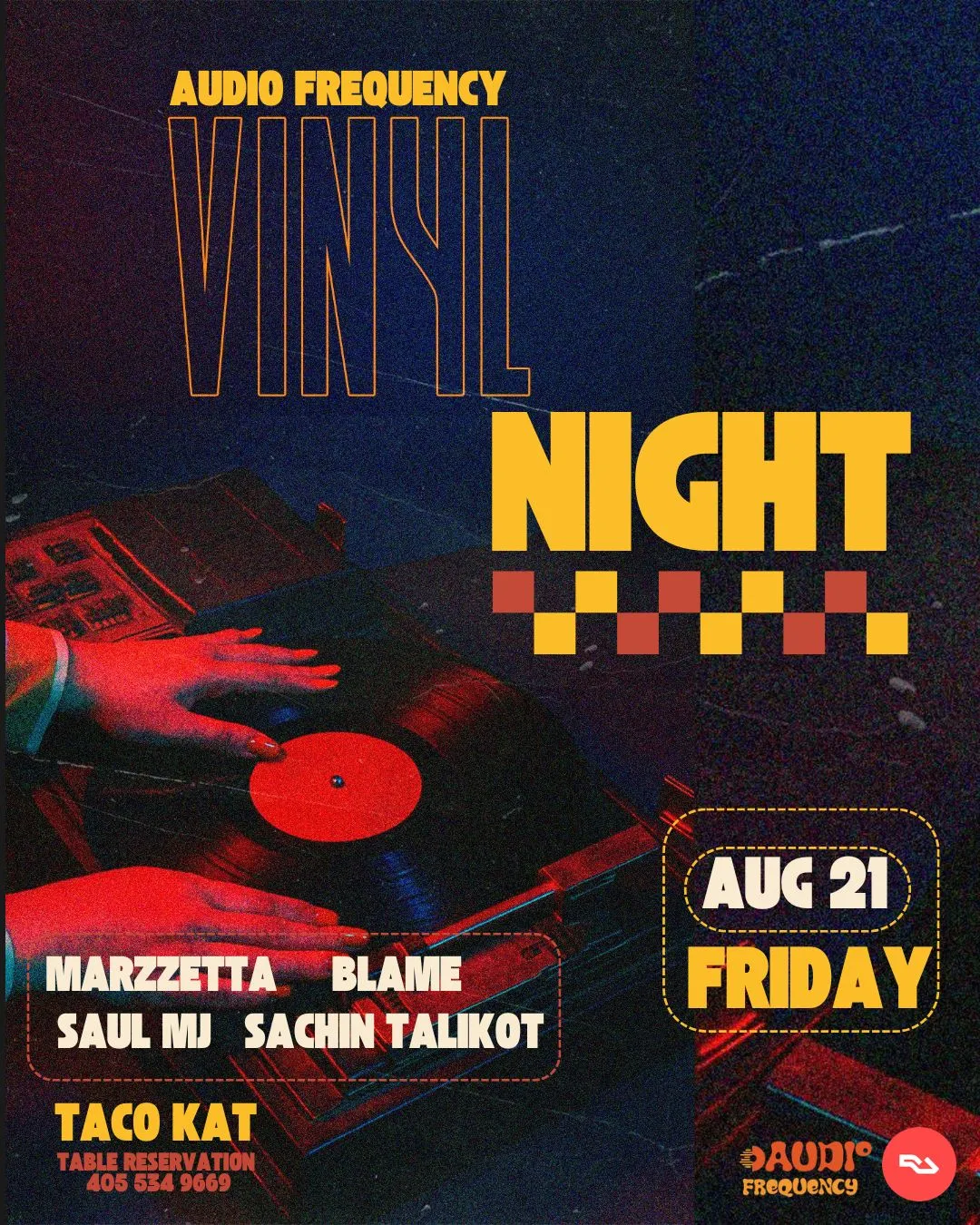 AUDIO FREQUENCY VINYL NIGHT WITH MARZZETTA, BLAME, Saul mj & Sachin Talikot