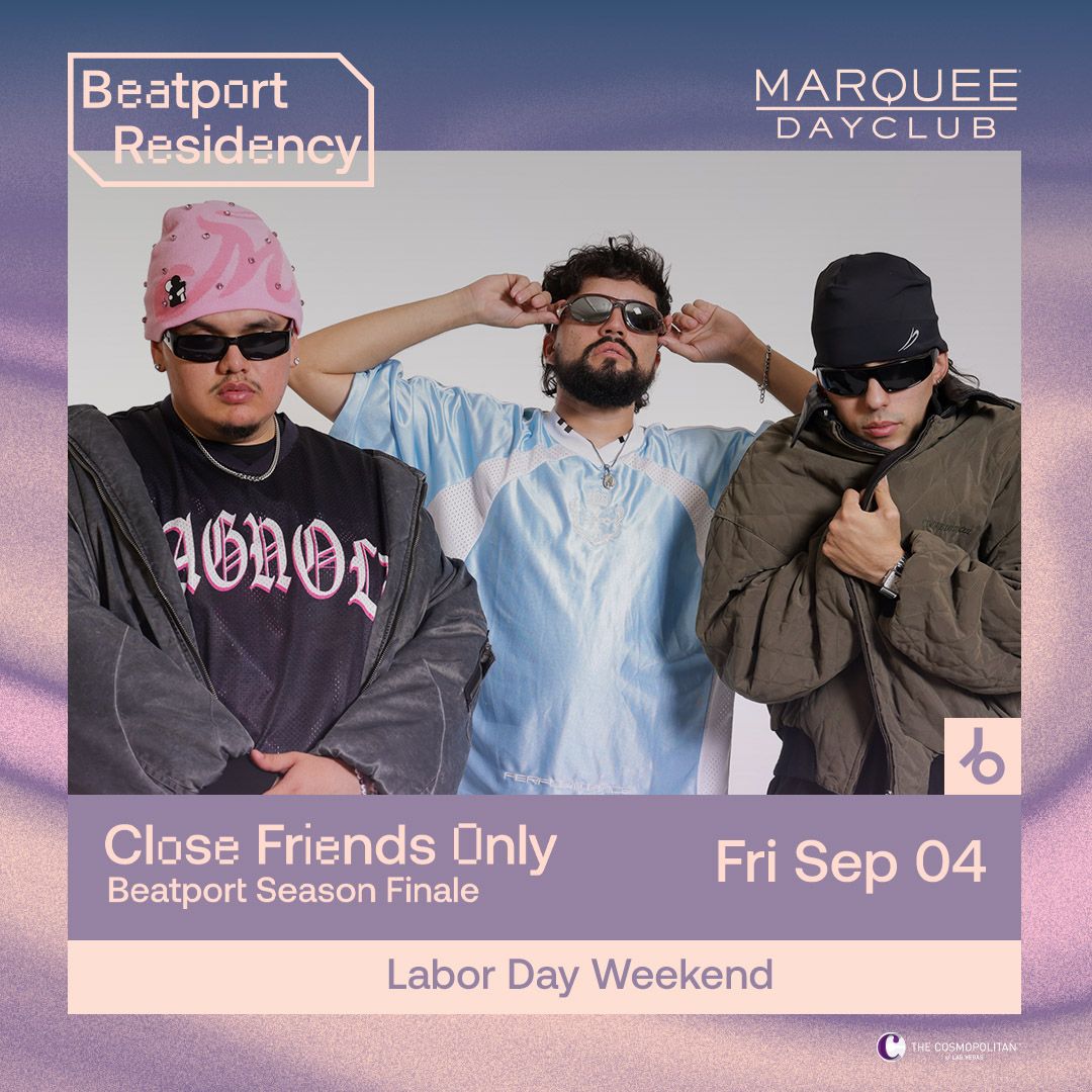 Beatport Fridays - Close Friends Only