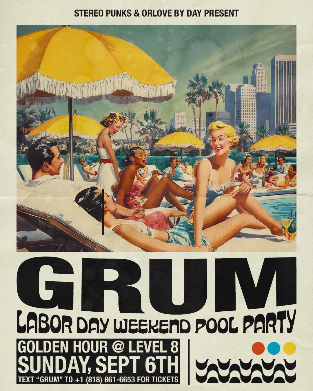 Grum POOL PARTY at Level 8 [Labor Day Sunday]
