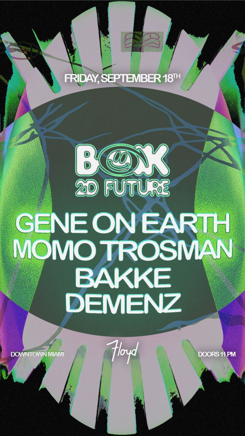 Bak2DFuture: Gene On Earth + Momo Trosman