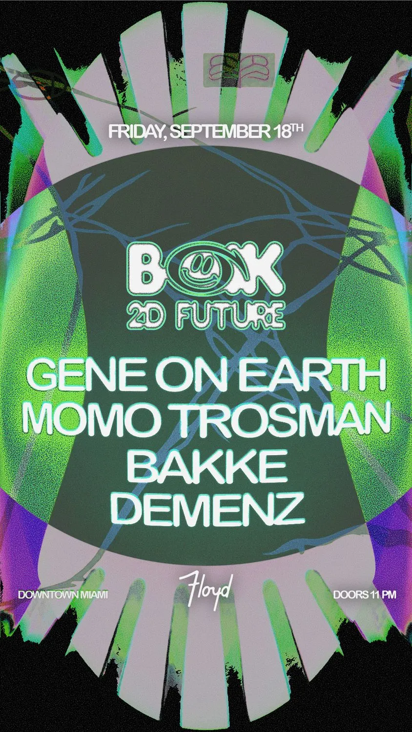 Bak2DFuture: Gene On Earth + Momo Trosman