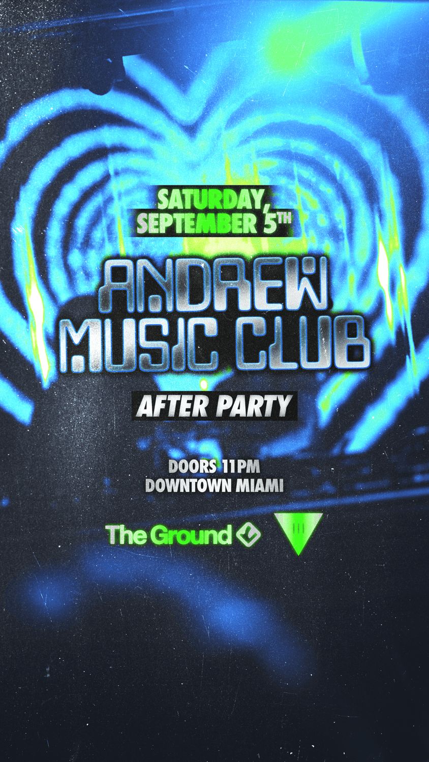 Andrew Music Club After Party
