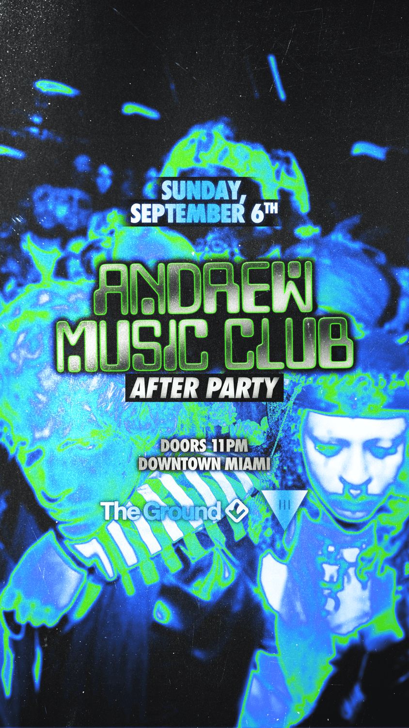 Andrew Music Club After Party