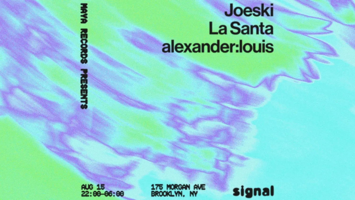 Maya Records presents: Joeski, La Santa, alexander:louis