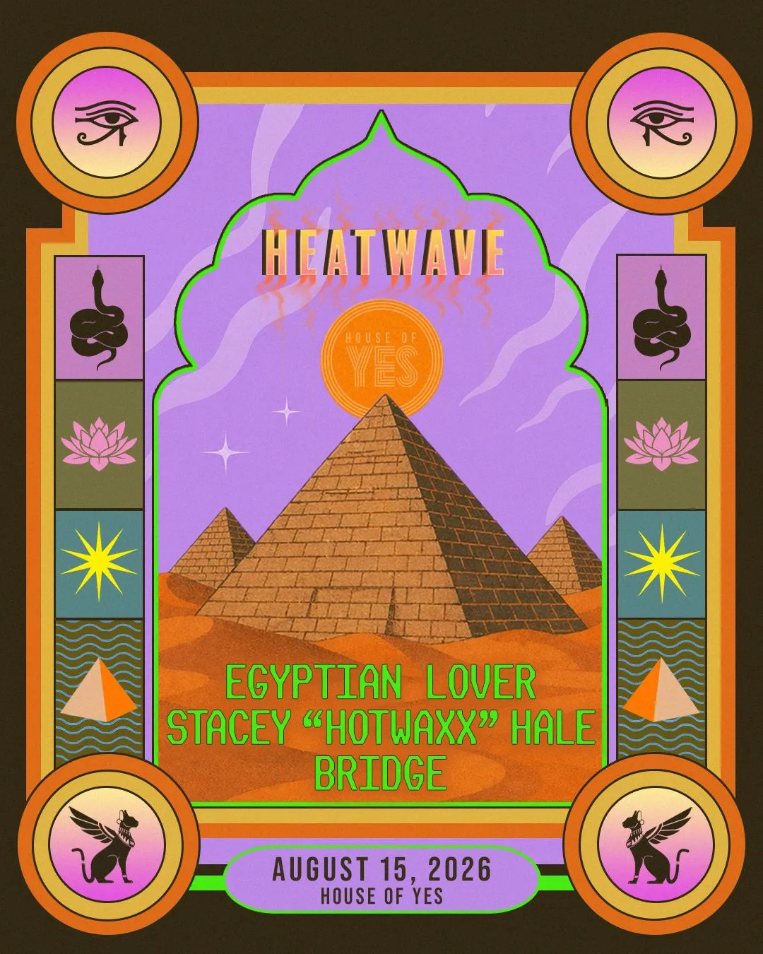 Heat Wave: Egyptian Lover, Stacey Hotwaxx Hale, BRIDGE