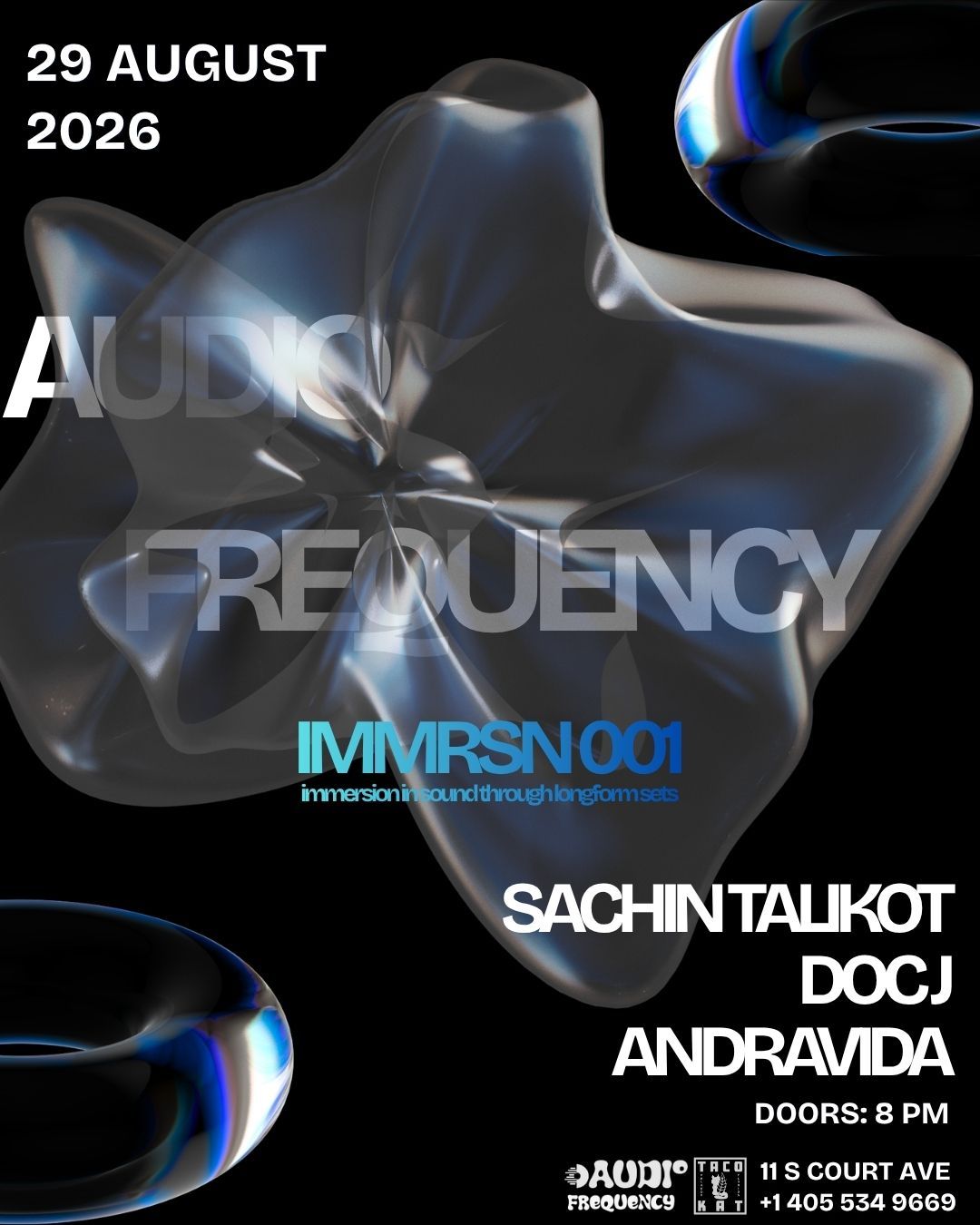 AUDIO FREQUENCY: IMMRSN 001 WITH Sachin Talikot, DOCJ, Andravida: AUGUST 29TH / SATURDAY
