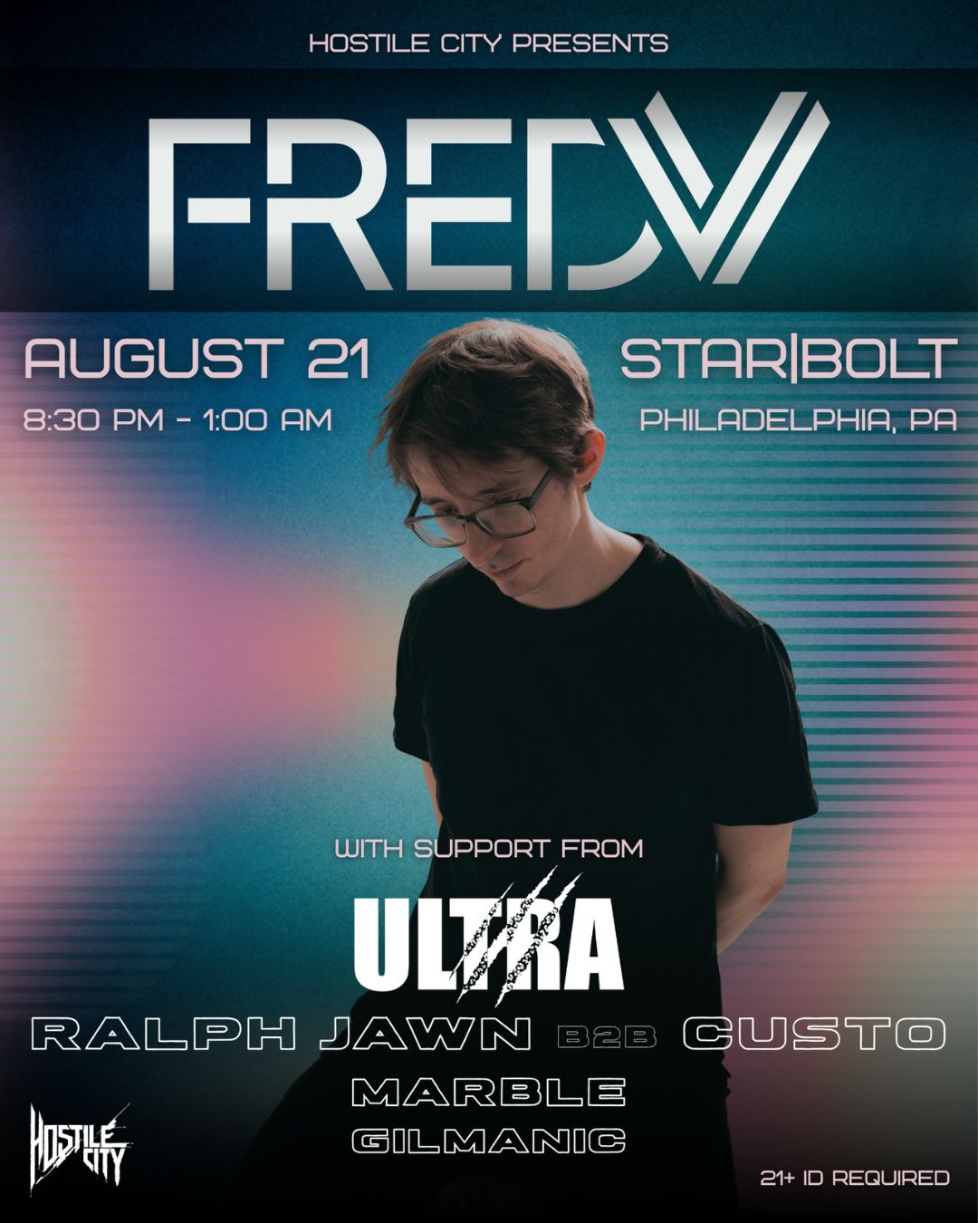 Fred V with Ultra, Ralph Jawn b2b Custo, Marble & Gilmanic presented by Hostile City