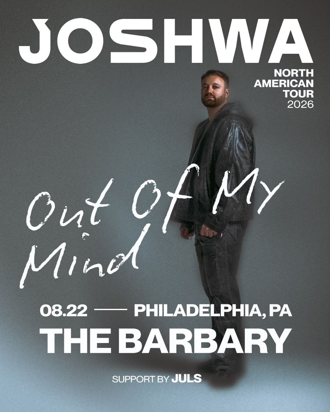 The Barbary pres. JOSHWA Out of My Mind Tour