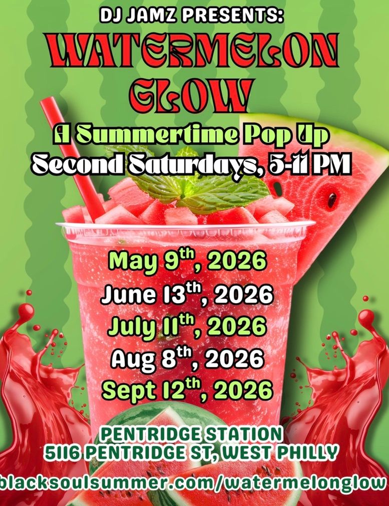 DJ Jamz presents: Watermelon Glow
