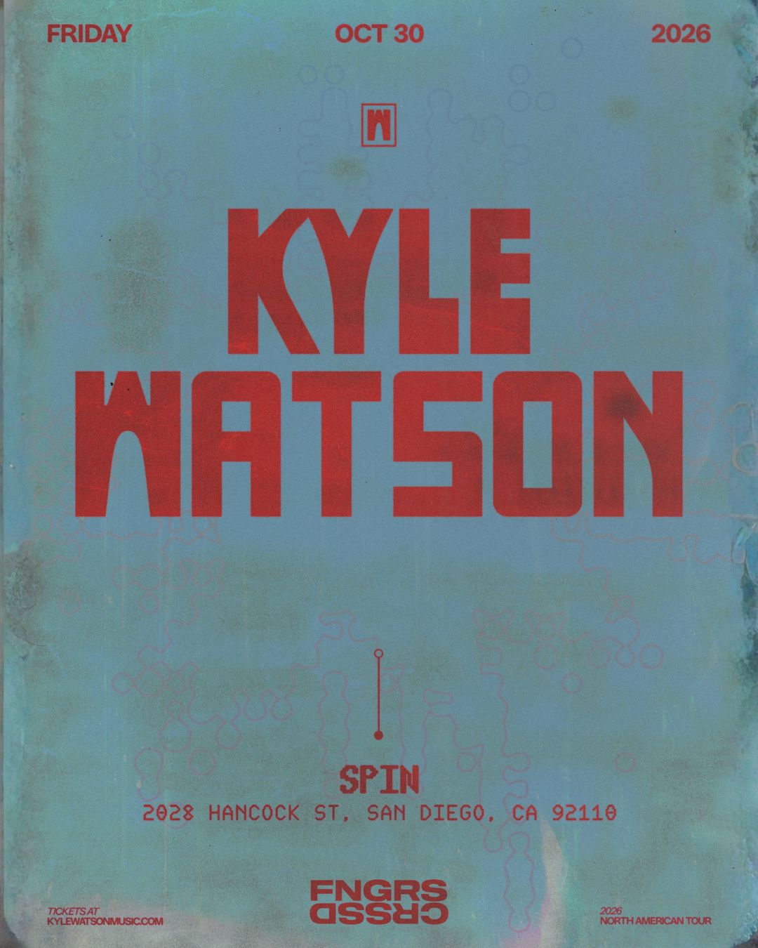 FNGRS CRSSD presents Kyle Watson