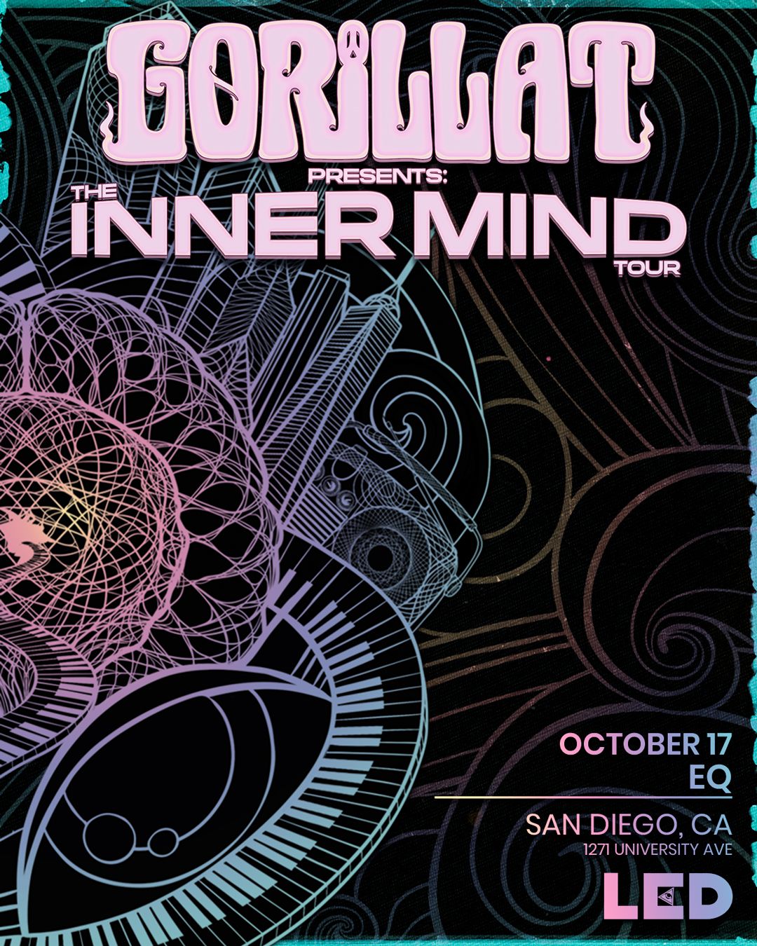 LED presents GorillaT - Inner Mind Tour