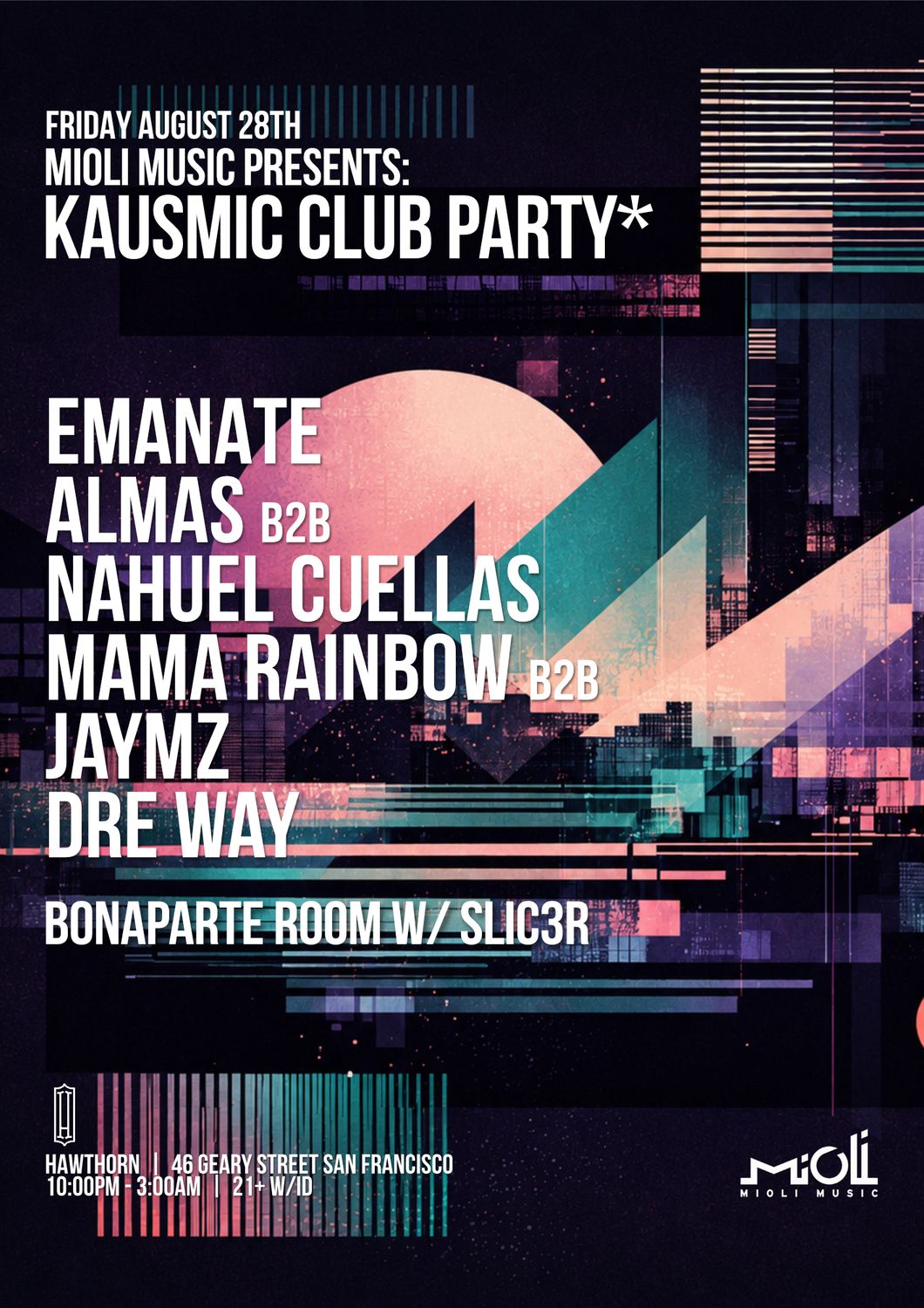 Mioli Music presents: Kausmic Club Party