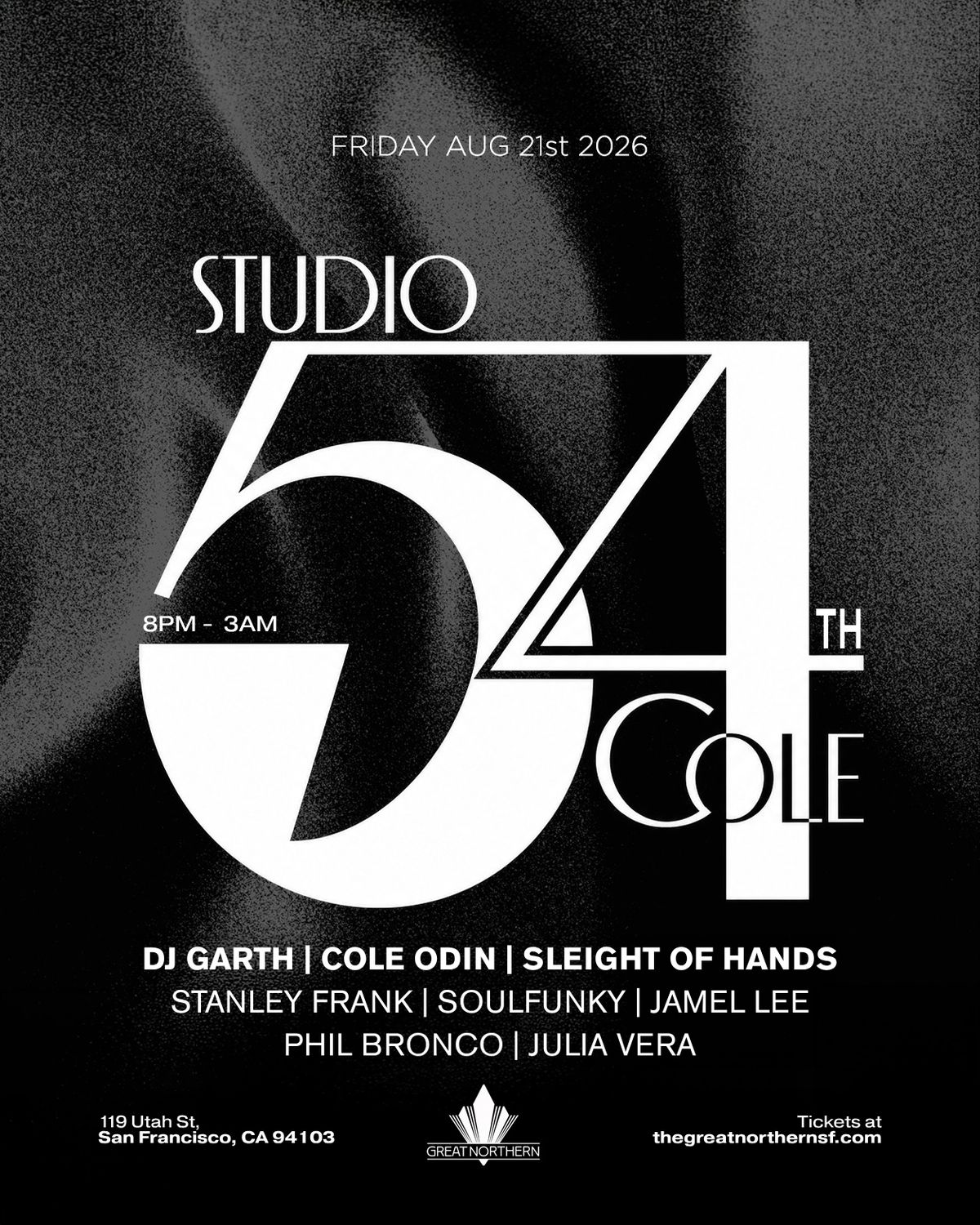 Studio 54th Cole: DJ Garth - Cole Odin - Sleight of Hands & Friends