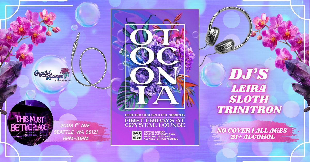 9/4 Otoconia House Music Social Ft. Leira, Sloth, & Trinitron