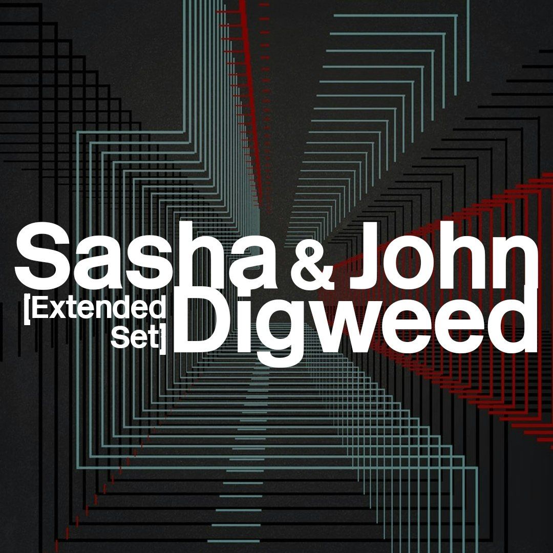 Sasha & John Digweed