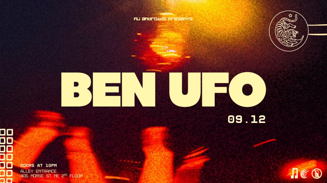Nü Androids presents: Ben UFO