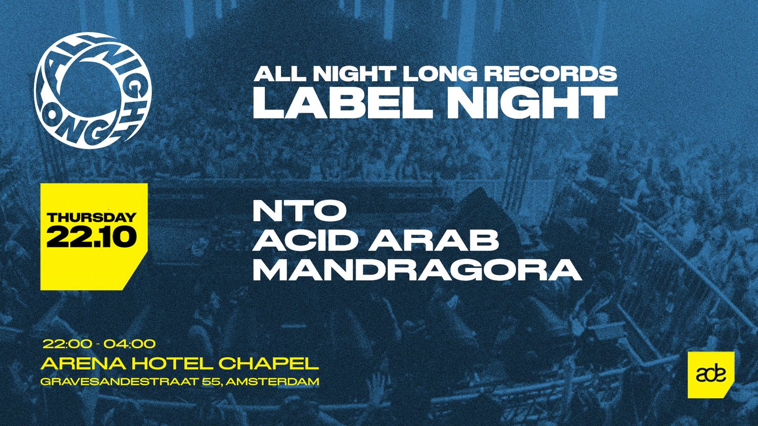 All Night Long Records ADE Label Night