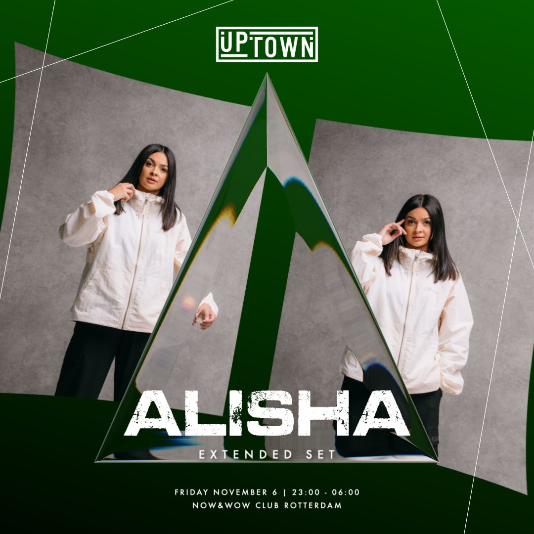 UPTOWN presents ALISHA (extended set)