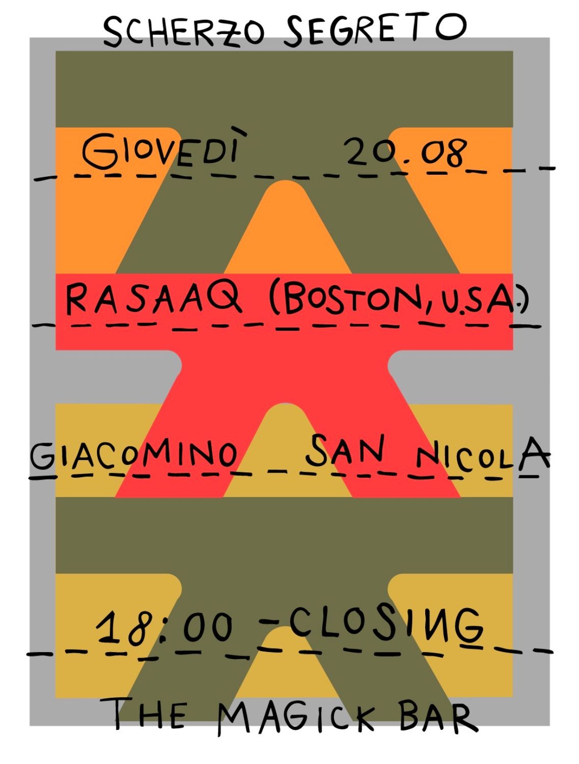 Scherzo al Magick: Rasaaq (USA), Giacomino, San Nicola