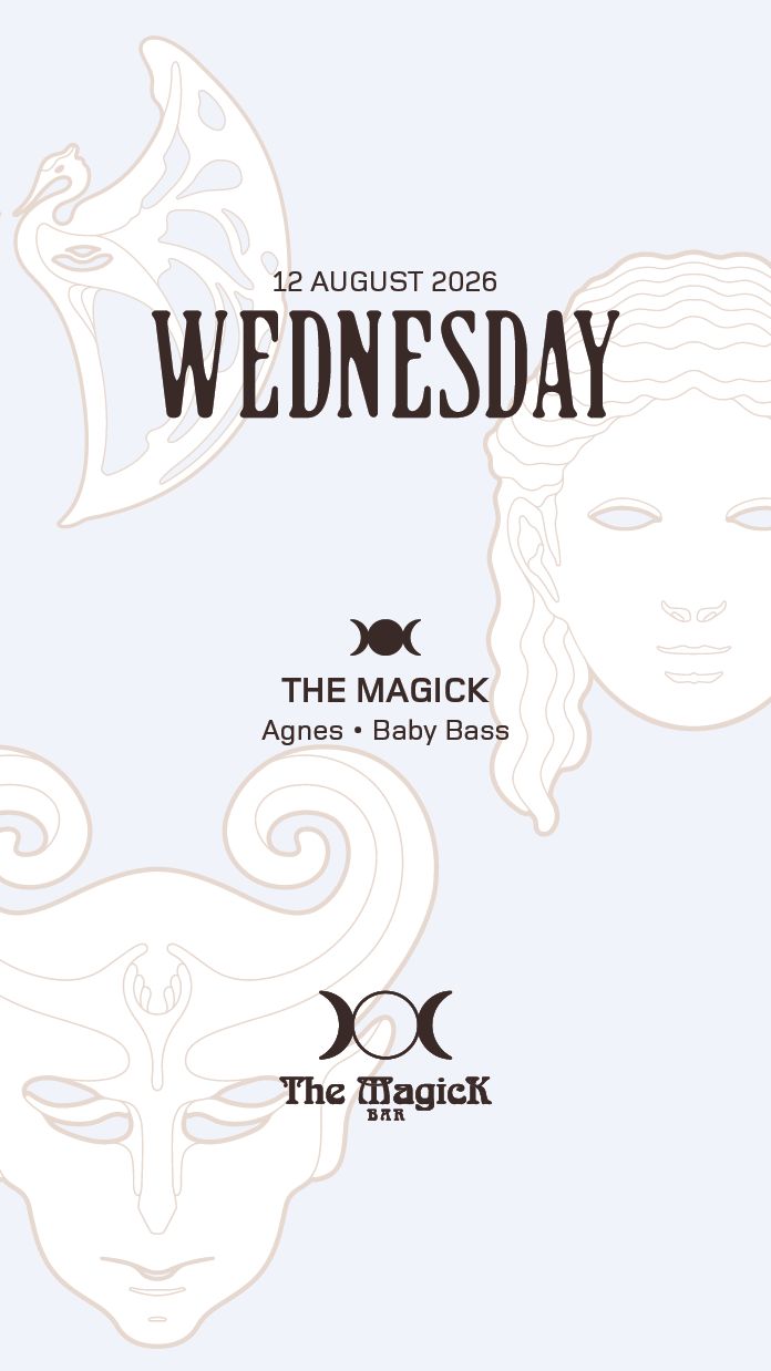 THE MAGICK BAR presents: Agnes, Baby Bass
