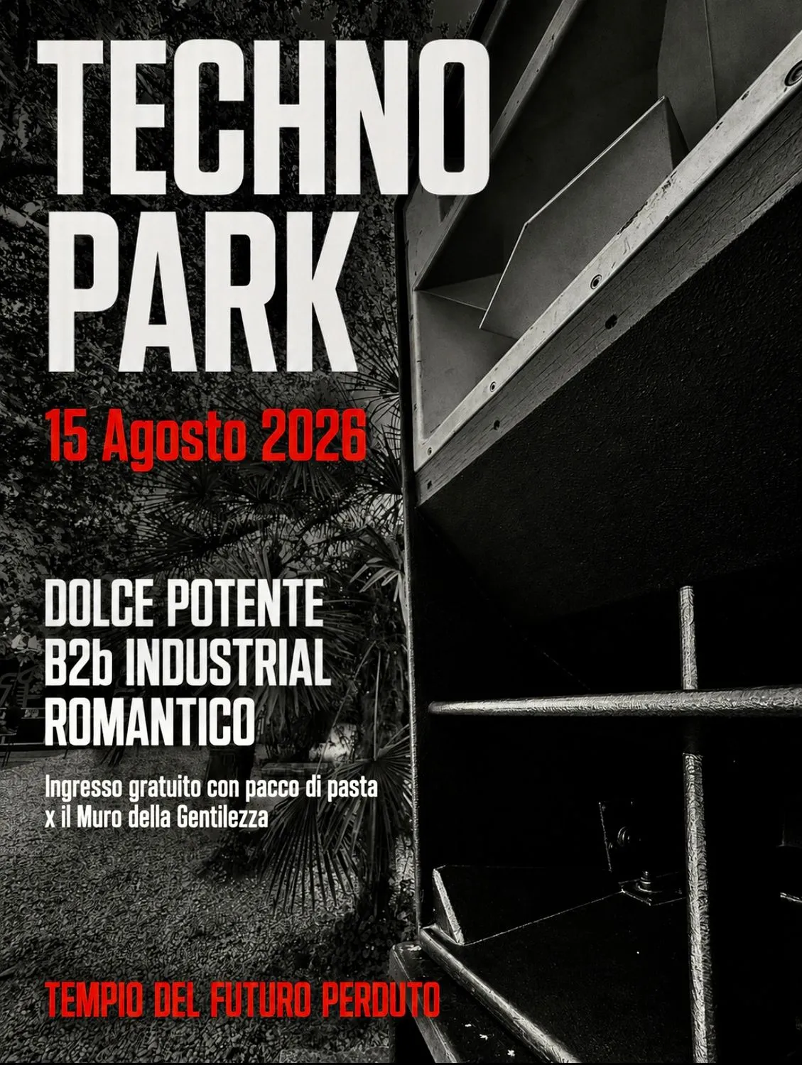 TECHNO PARK: Dolce Potente b2b Industrial Romantico