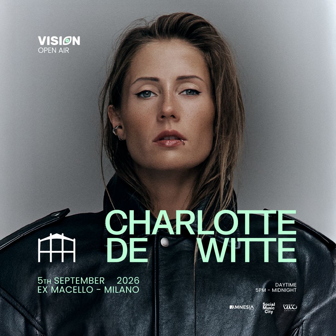 VISION open air w Charlotte de Witte