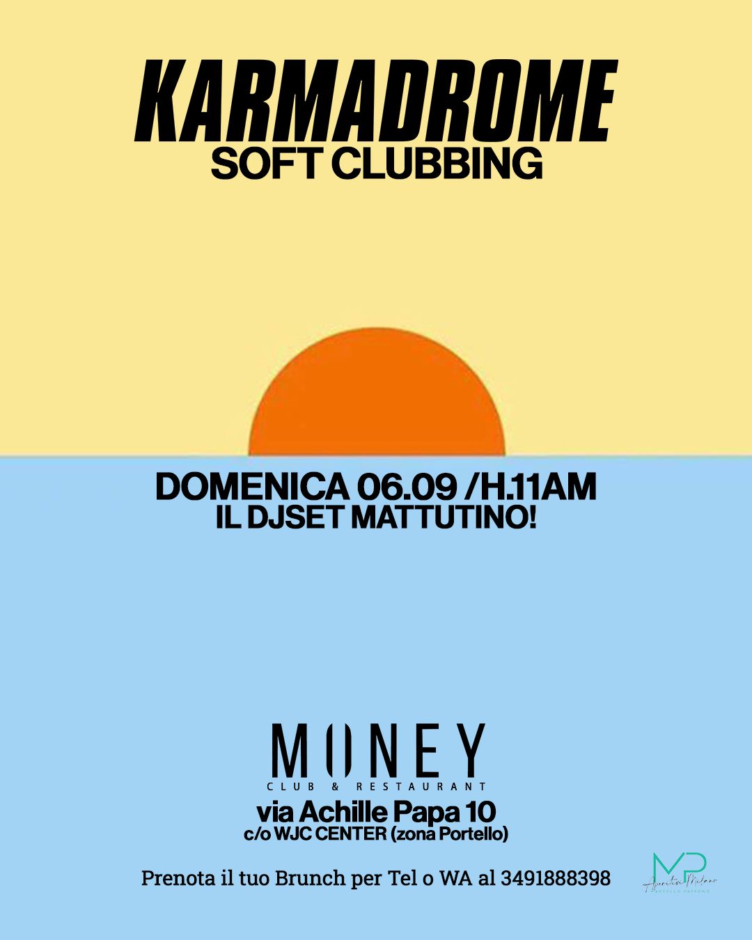 Karmadrome Milano: Soft Clubbing