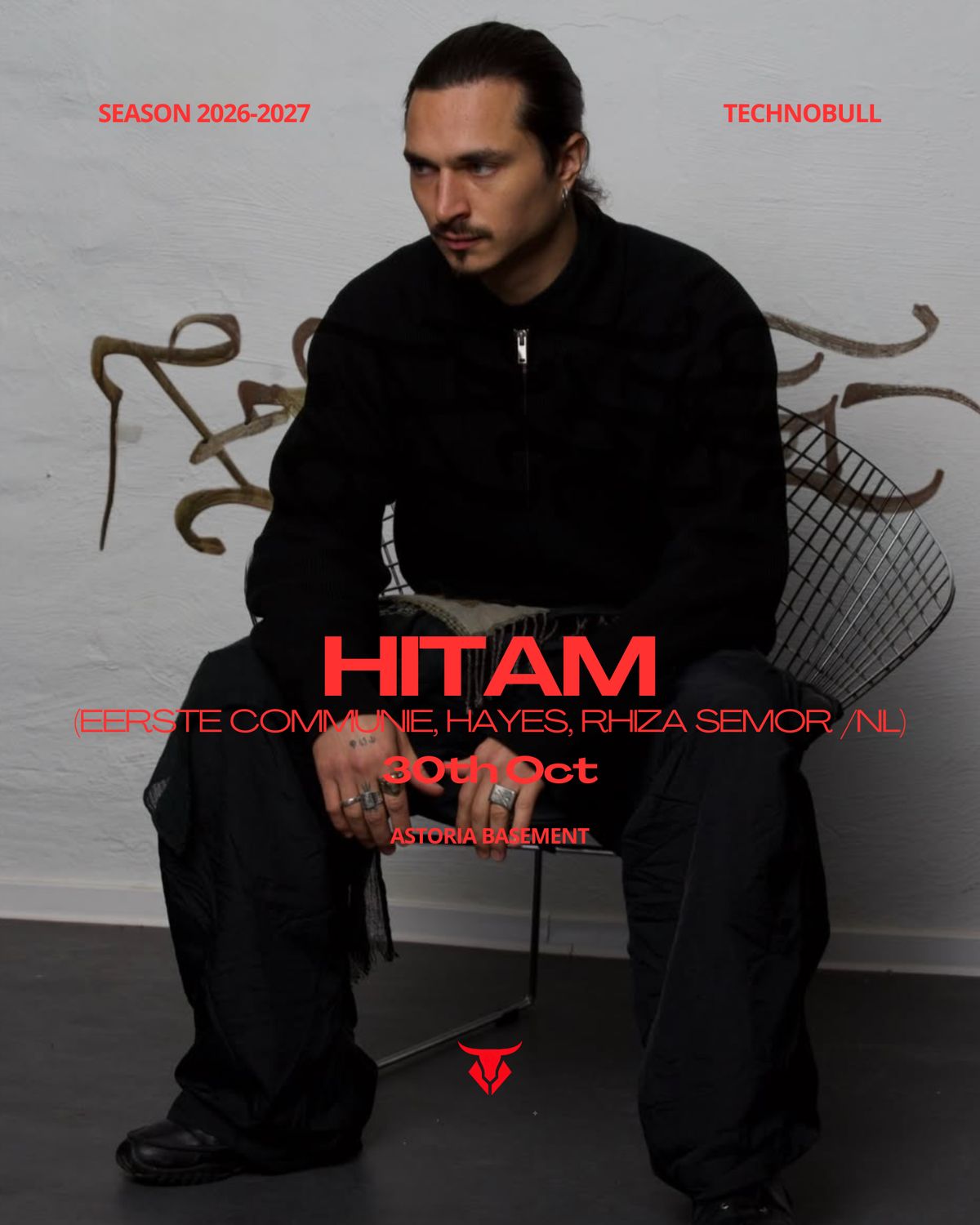 TECHNOBULL: Hitam (Eerste Communie, Hayes, Rhiza Semar /NL) + TBA