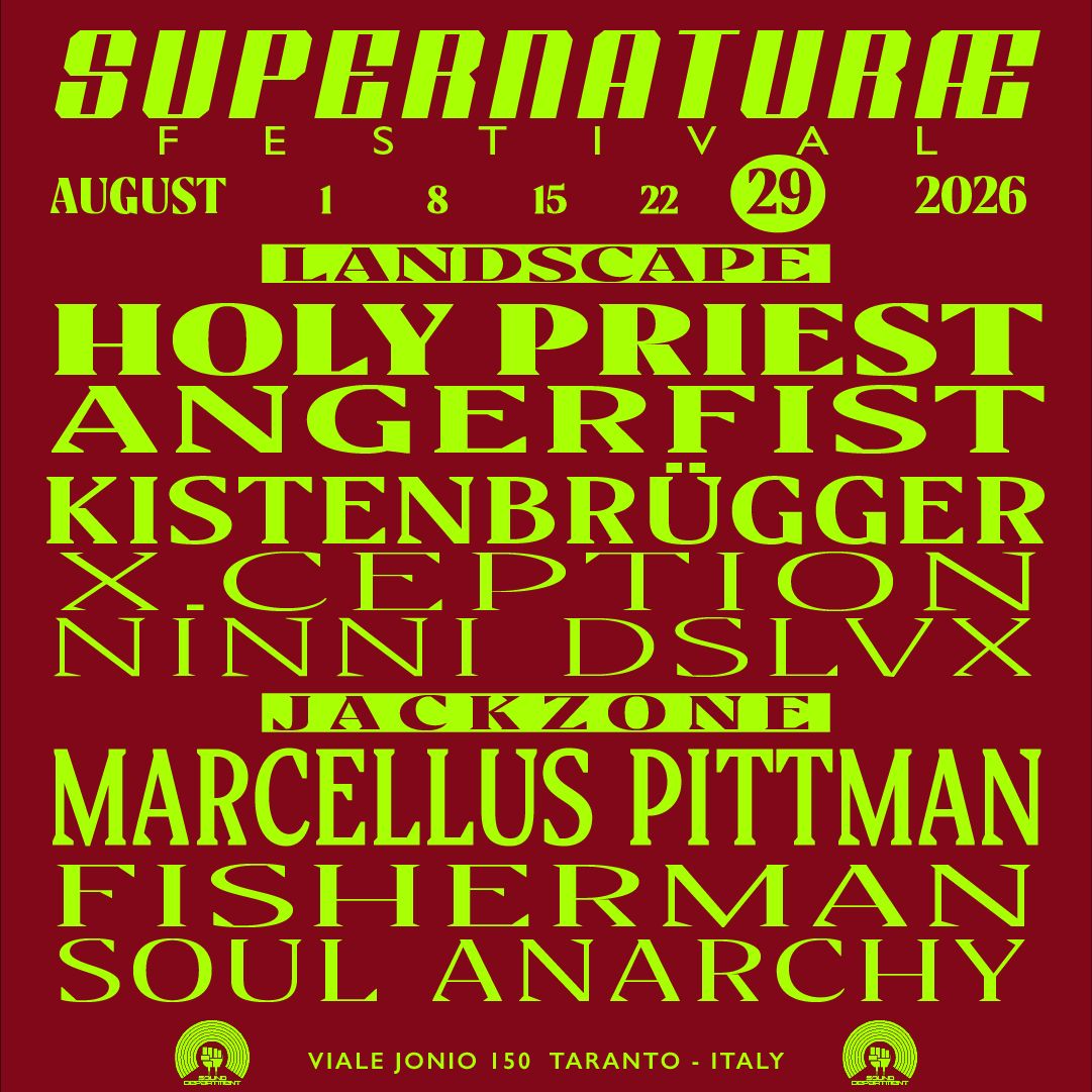 SUPERNATURAE 29th AUG W/ Holy Priest, Angerfist, KISTENBRUGGER and PITTMAN