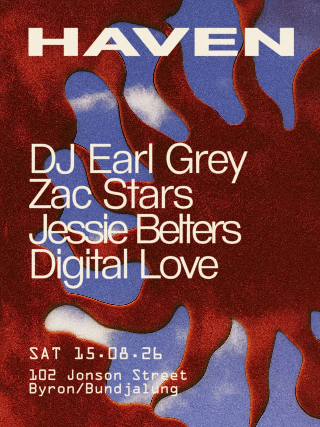 Haven presents: DJ Earl Grey, Zac Stars, Jessie Belters, & DIGITAL LOVE