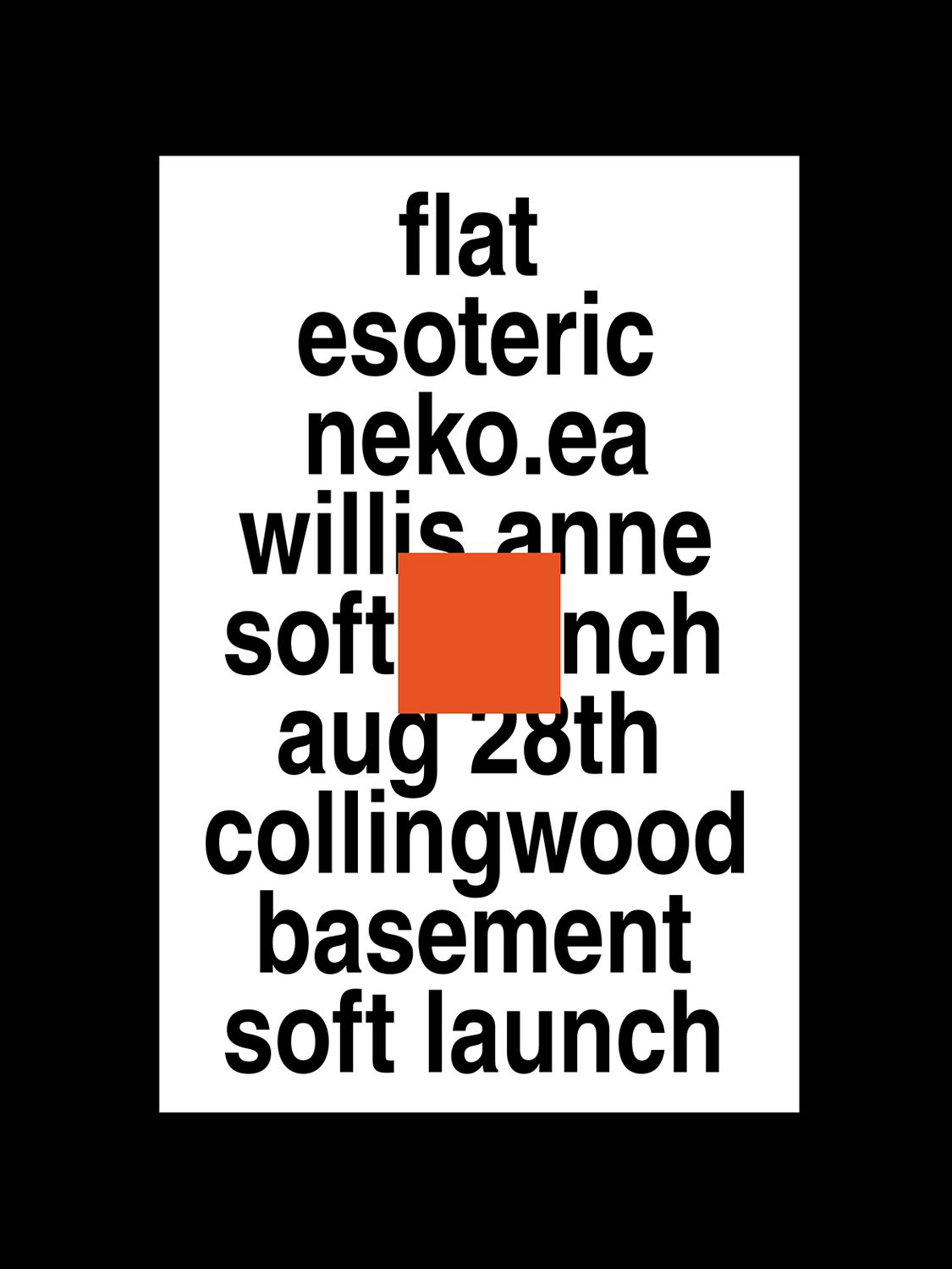 Soft Launch (Collingwood Basement)