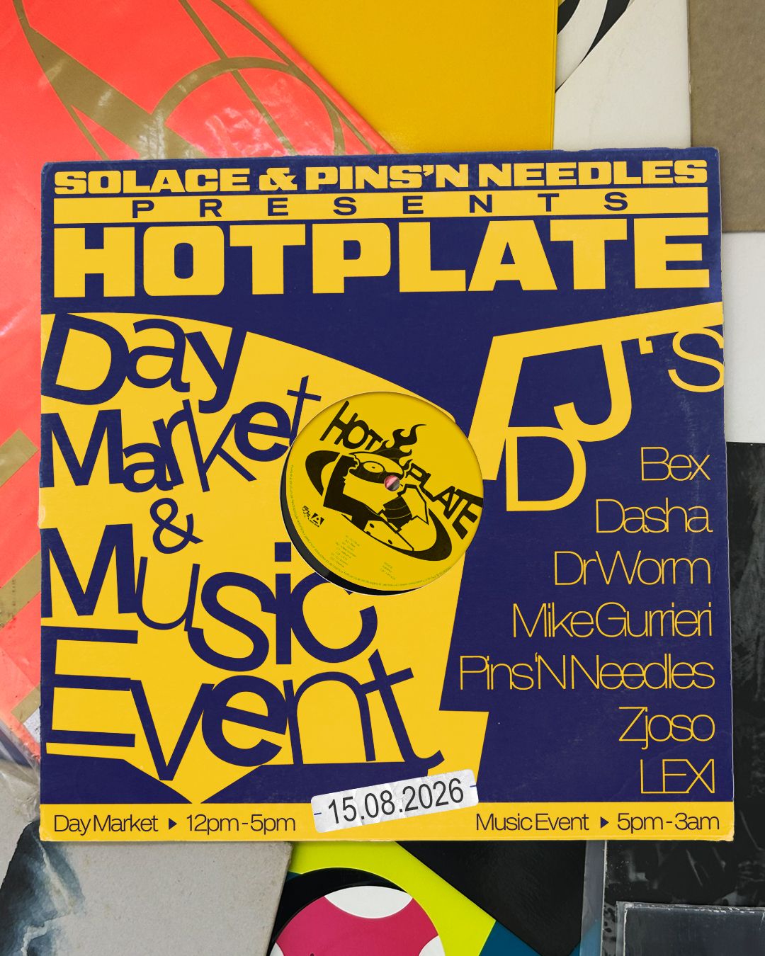 Hotplate 005 - Party & Day Market feat: Zjoso, Bex, Pins 'N Needles, Mike Gurrieri…