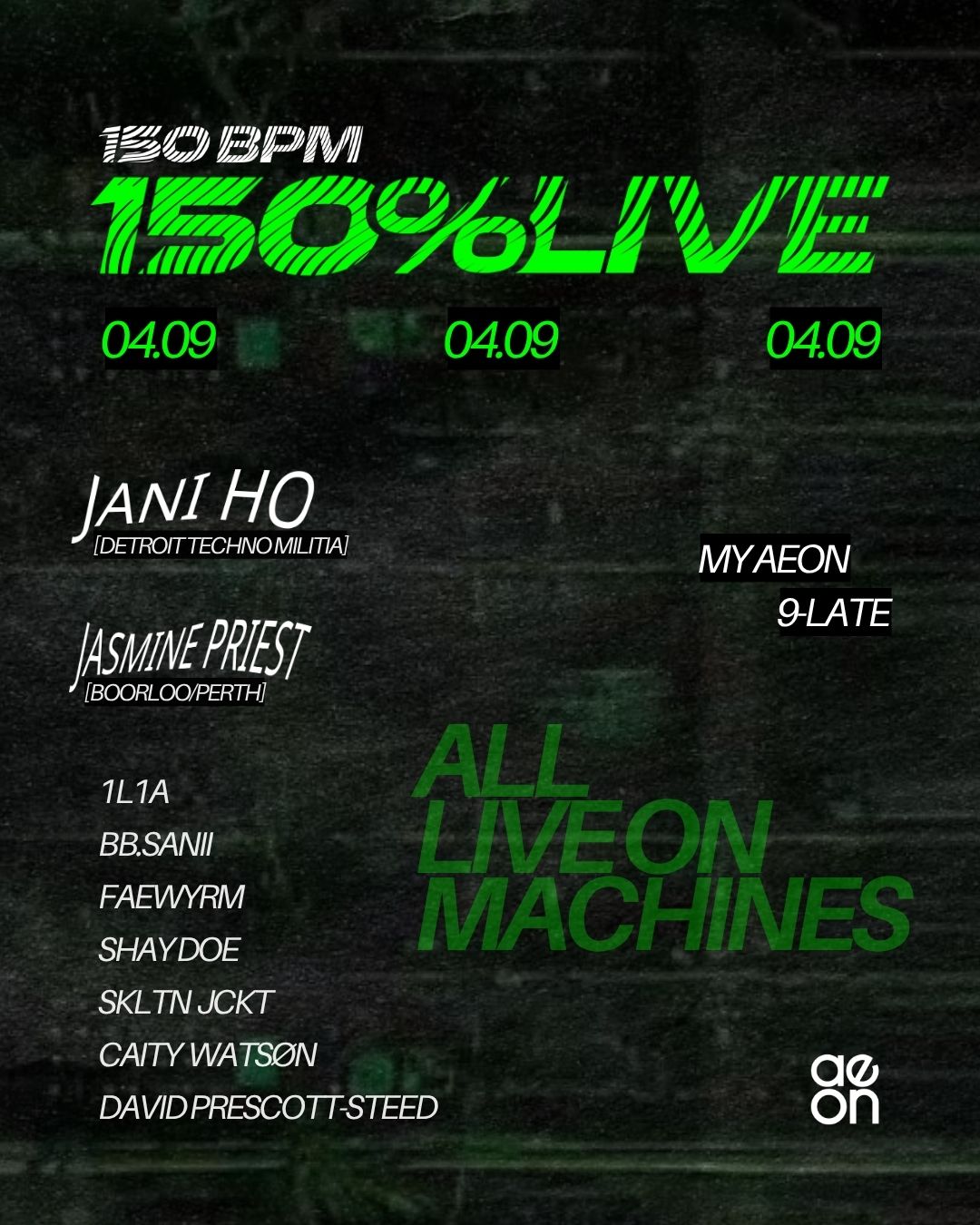 '150 LIVE' Showcase [Vol. 6] - All LIVE Electronic on Machines - My Aeon