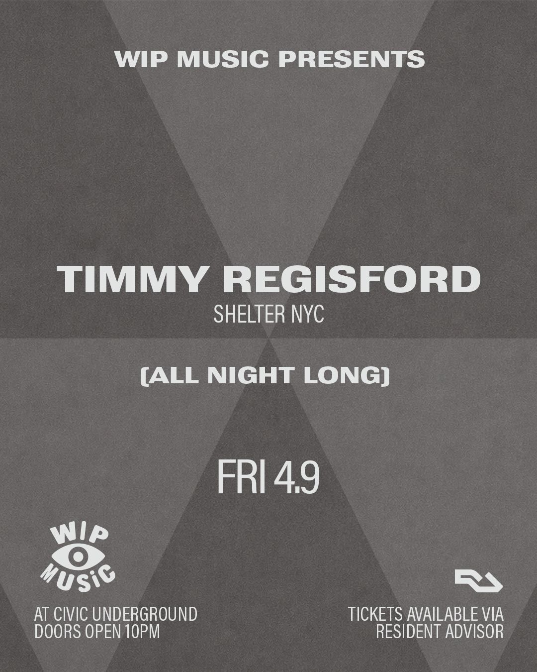 WIP Music presents. Timmy Regisford (Shelter NYC)