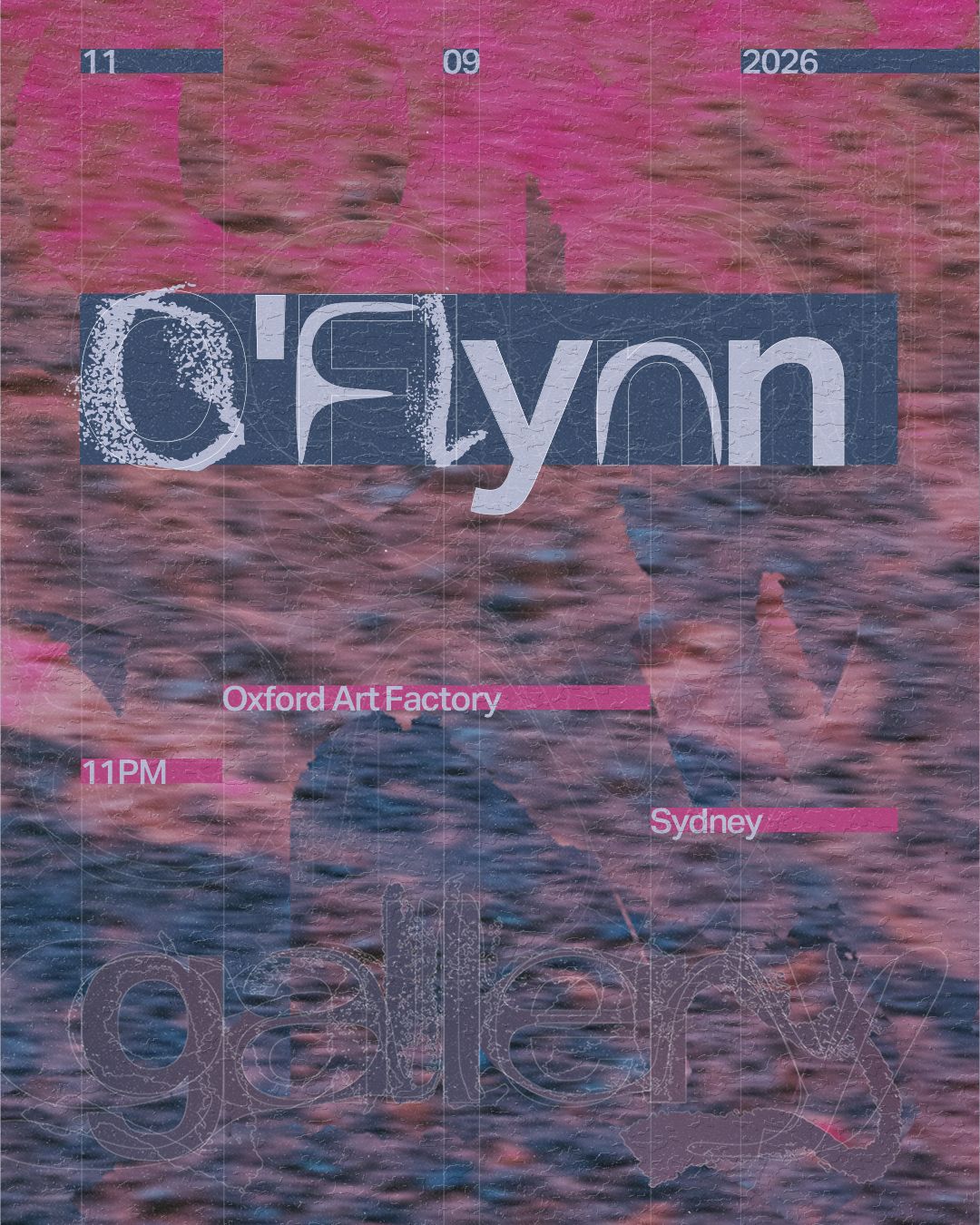 Gallery Pres: O'Flynn