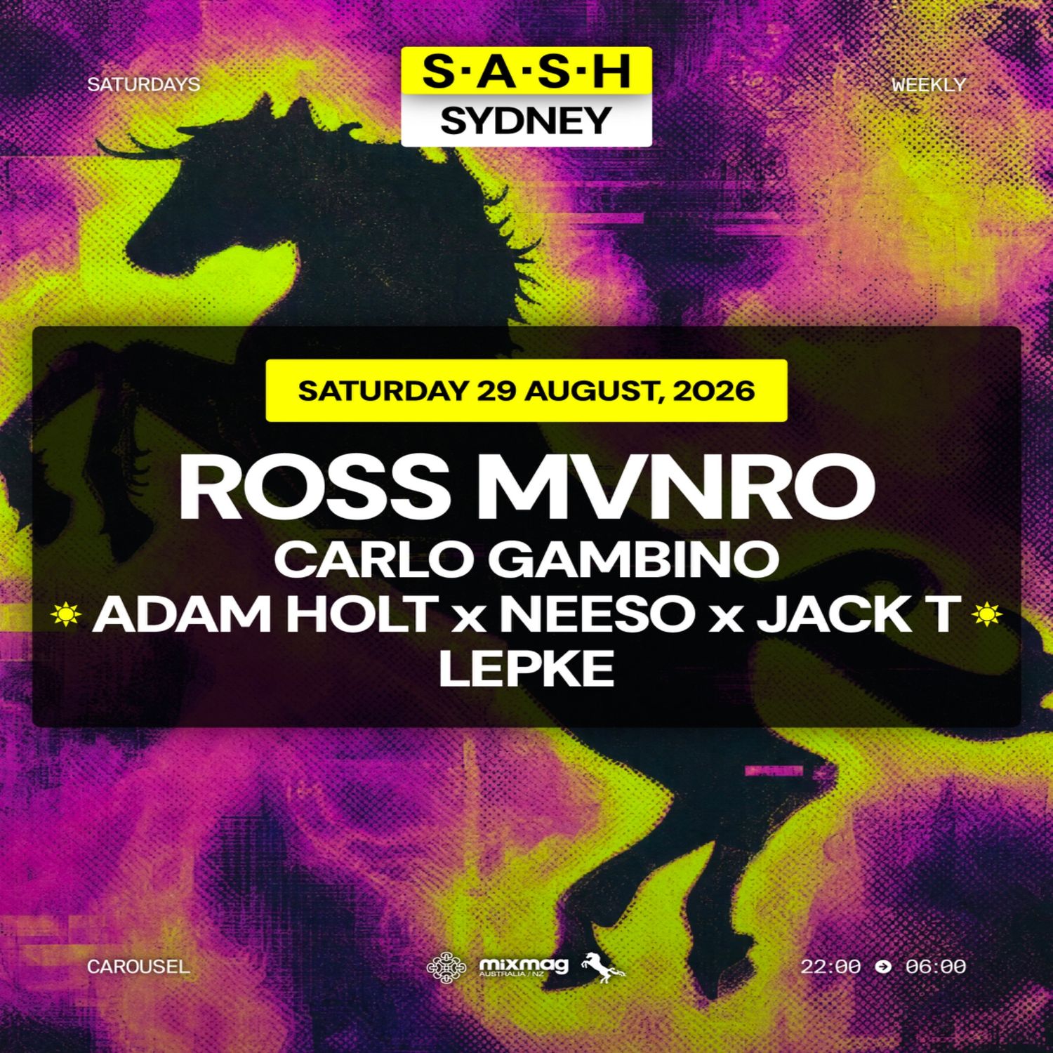 ★ S.A.S.H Sydney ★ Ross Mvnro ★ Saturday 29th August ★