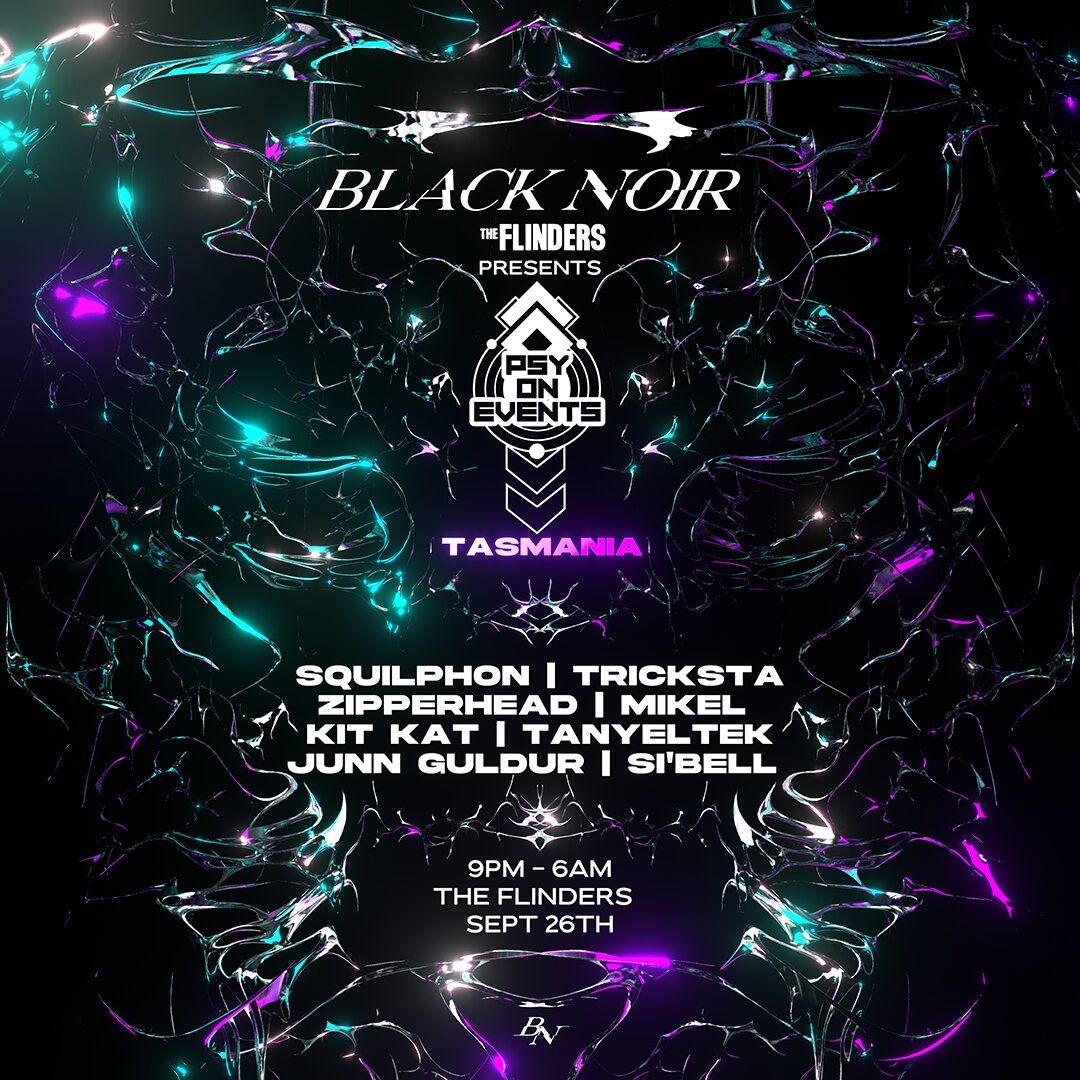 BLACK NOIR presents: PSY ON TAKE OVER