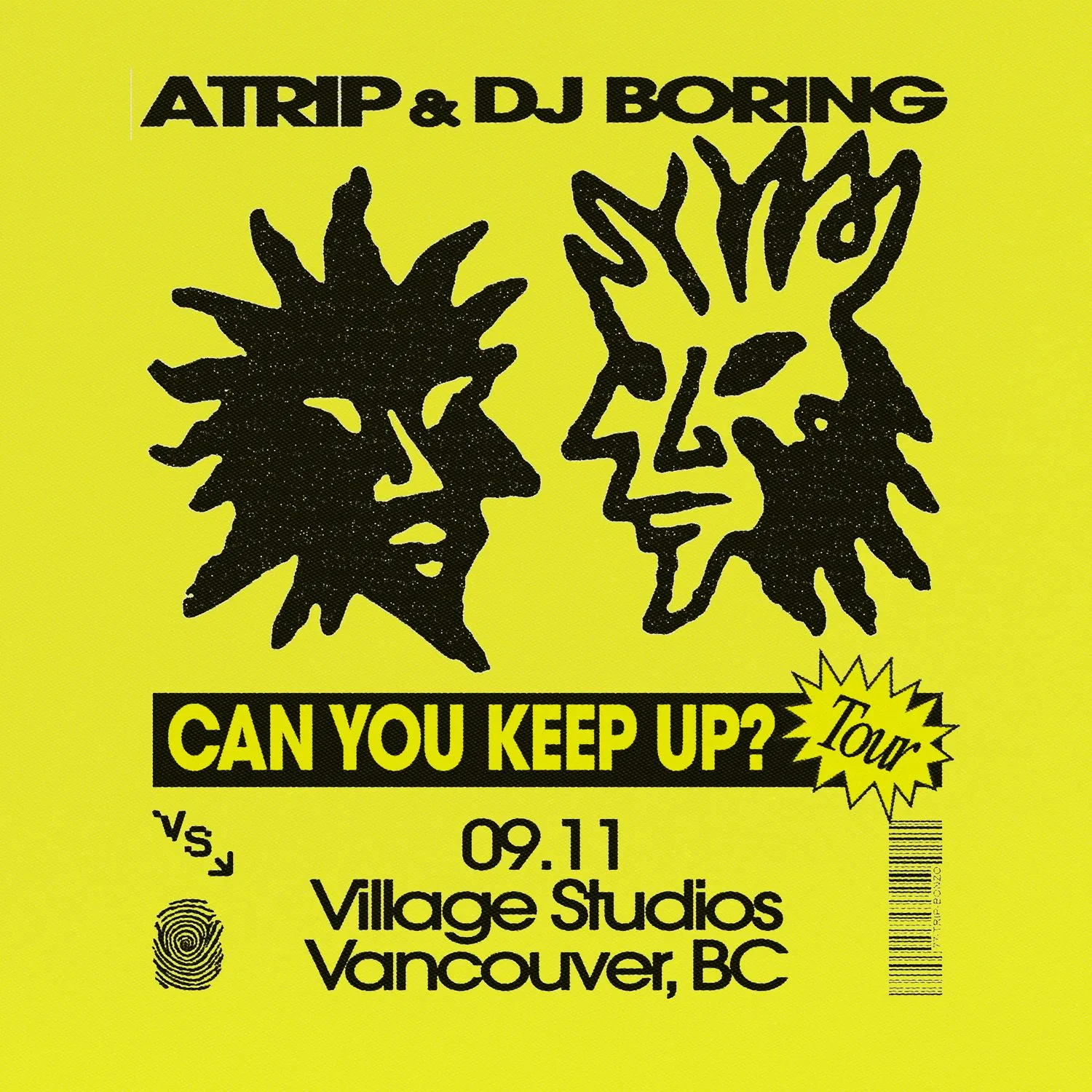 ATRIP & DJ BORING: Can You Keep Up (Vancouver)