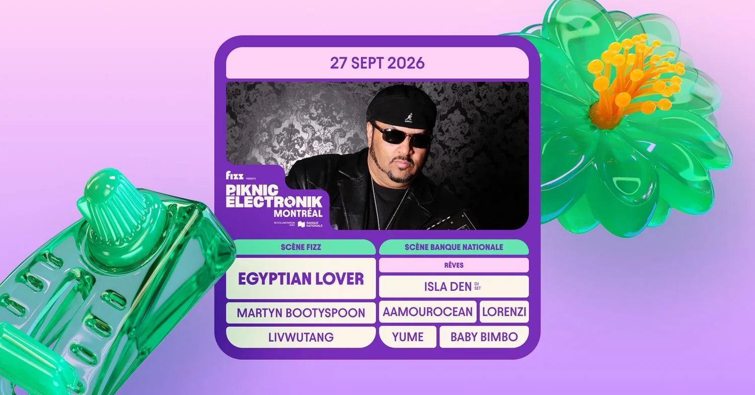 Piknic Électronik MTL #17: Egyptian Lover, livwutang / Rêves
